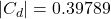 |C_d|=0.39789