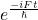 e^\frac{-iFt}{\hslash}