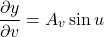 \[\frac{\partial y}{\partial v}=A_{v}\sin u\]
