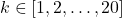 k \in [1, 2, \ldots, 20]