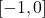 [-1, 0]