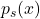 p_s(x)