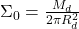 \Sigma_0 = \frac{M_d}{2 \pi R_d^2}