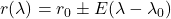 r(\lambda) = r_0 \pm E(\lambda - \lambda_0)