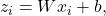 z_i=Wx_i+b,\qquad