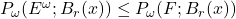 P_\omega(E^\omega;B_r(x)) \leq P_\omega(F;B_r(x))