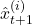 \hat{x}_{t+1}^{(i)}