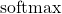 \mathrm{softmax}
