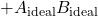 Rendered by QuickLaTeX.com +A_{\text{ideal}}B_{\text{ideal}}