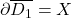 \partial\overline{D_{1}}=X