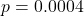 p = 0.0004