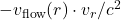 -v_{\text{flow}}(r) \cdot v_r/c^2