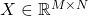 X \in \mathbb{R}^{M\times N}