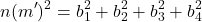 \[n (m')^2 = b_1^2 + b_2^2 + b_3^2 + b_4^2\]