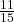 \frac{11}{15}