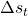 \Delta s_{t}