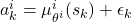 a^i_k = \mu^i_{\theta^i}(s_k) + \epsilon_k