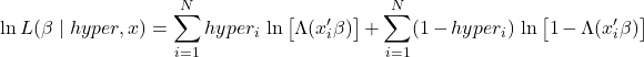 \[\ln L(\beta \mid hyper, x) = \sum_{i=1}^{N} hyper_i \, \ln\big[\Lambda(x_i' \beta)\big] + \sum_{i=1}^{N} (1 - hyper_i) \, \ln\big[1 - \Lambda(x_i' \beta)\big]\]